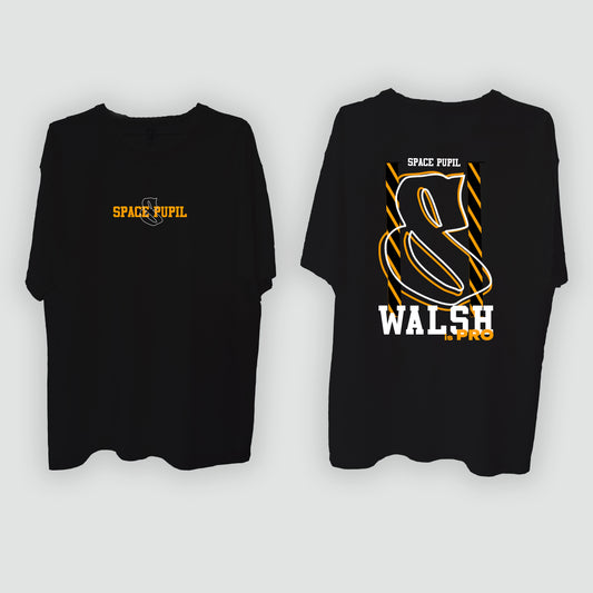 WALSH IS PRO Tee